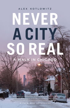 Never a City So Real: A Walk in Chicago - Book  of the Crown Journeys Series