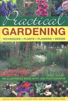 Hardcover Practical Gardening: An Illustrated Book with 1200 Photographs Book