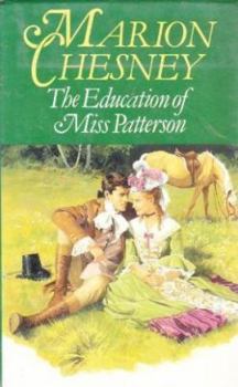 The Education of Miss Patterson - Book  of the Regency