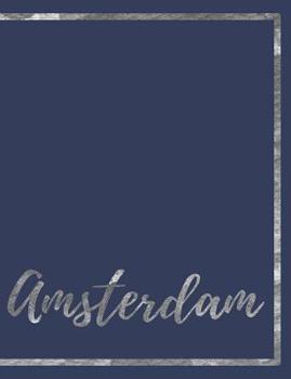 Paperback Amsterdam: Notebook for Student Travel to Amsterdam Netherlands Book