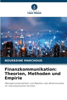 Finanzkommunikation: Theorien, Methoden und Empirie (German Edition)