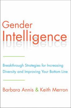 Hardcover Gender Intelligence: Breakthrough Strategies for Increasing Diversity and Improving Your Bottom Line Book