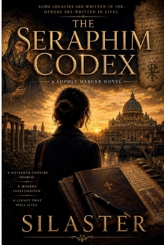 The Seraphim Codex: A Sophia Mercer Novel