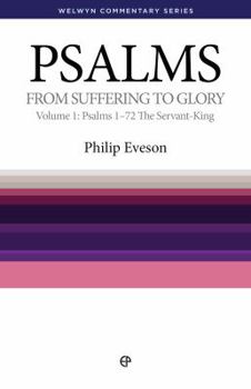 Paperback Wcs Psalms Volume 1: Psalms 1-72 the Servant King: From Suffering to Glory Book