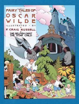 Fairy Tales of Oscar Wilde: The Selfish Giant/The Star Child - Book #1 of the Fairy Tales of Oscar Wilde