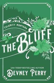 The Bluff - Book #2 of the Calamity Montana