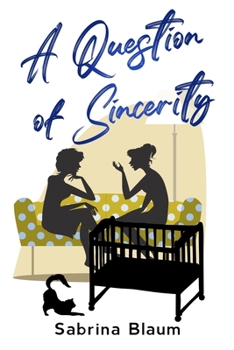 Paperback A Question of Sincerity Book