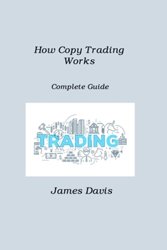 Hardcover How Copy Trading Works: Complete Guide Book