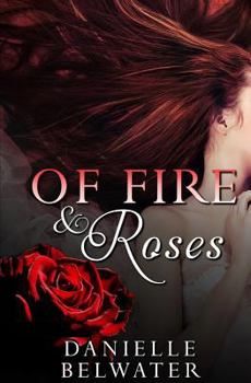 Paperback Of Fire and Roses Book