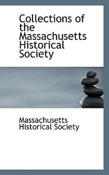 Hardcover Collections of the Massachusetts Historical Society Book