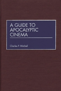 Hardcover A Guide to Apocalyptic Cinema Book