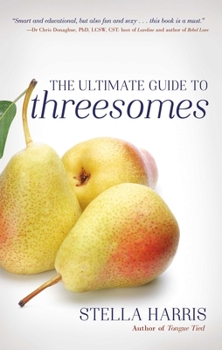 Paperback The Ultimate Guide to Threesomes Book