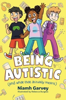 Paperback Being Autistic (and What That Actually Means) Book
