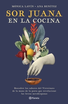 Paperback Sor Juana En La Cocina [Spanish] Book