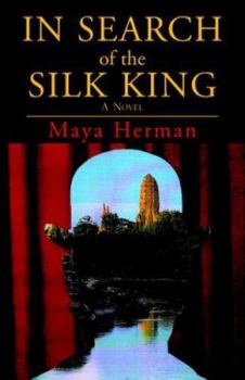 Paperback In Search of the Silk King: A Novel Book