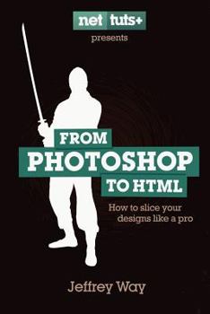 Paperback From Photoshop to HTML Book