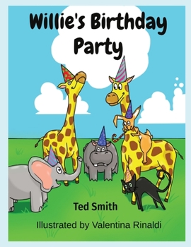 Paperback Willie's Birthday Party: Willie the Hippopotamus and Friends Book