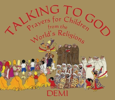 Hardcover Talking to God: Prayers for Children from the World's Religions Book