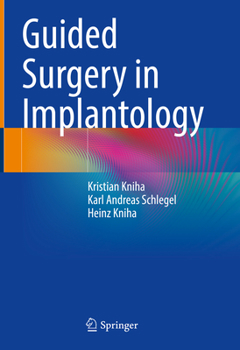 Hardcover Guided Surgery in Implantology Book