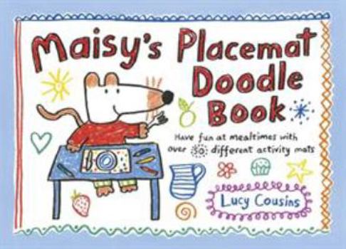 Maisy's Placemat Doodle Book - Book  of the Maisy