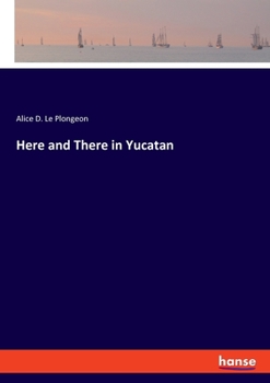 Paperback Here and There in Yucatan Book