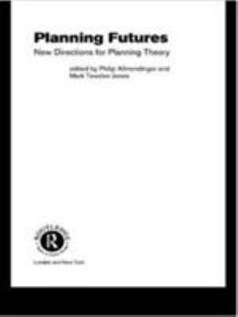 Hardcover Planning Futures: New Directions for Planning Theory Book
