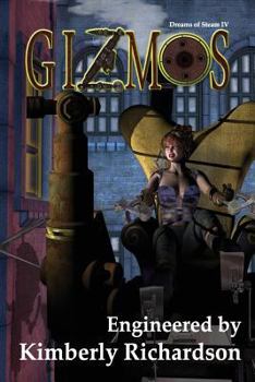 Paperback Dreams of Steam 4: Gizmos Book