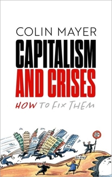 Hardcover Capitalism and Crises: How to Fix Them Book