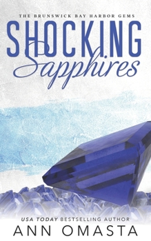 Shocking Sapphires: An opposites-attract small-town girl and celebrity romance - Book #5 of the Brunswick Bay Harbor Gems