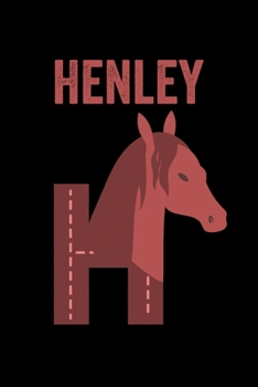 Paperback Henley: Journal (Diary, Notebook) Personalized Custom Name Alphabet Horse Birthday Gift for Girls Book