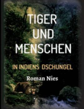 Paperback Tiger und Menschen [German] Book