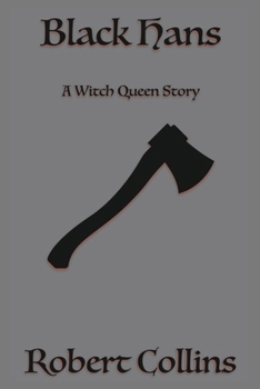 Paperback Black Hans: A Witch Queen Story Book