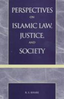 Paperback Perspectives on Islamic Law, Justice, and Society Book