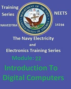Paperback The Navy Electricity and Electronics Training Series Module 22 Introduction To Digital Computers Book