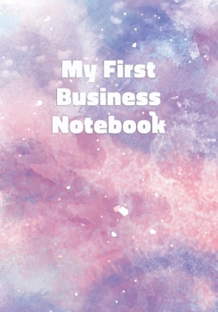 Paperback My First Business Notebook: Stylish Notebook with Cool Text on Pastel Marble Cover (Pink, Blue, Purple). College Ruled (Lined) Journal for Notes, Book