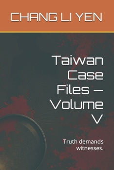 Taiwan Case Files — Volume V