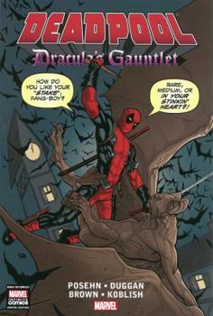 Deadpool: Dracula's Gauntlet - Book  of the Deadpool: Miniseries