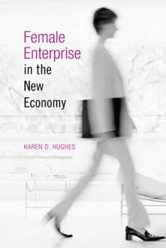 Paperback Female Enterprise in the New Economy Book
