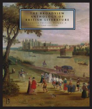 Paperback The Broadview Anthology of British Literature: Concise Volume a - Second Edition Book