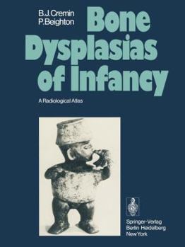 Paperback Bone Dysplasias of Infancy: A Radiological Atlas Book
