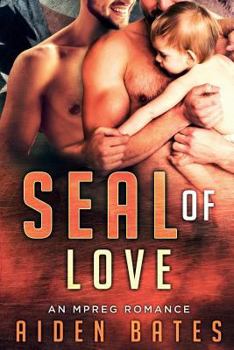 SEAL of Love - Book #3 of the SEALed with a Kiss