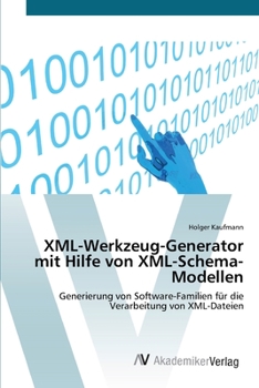 Paperback XML-Werkzeug-Generator mit Hilfe von XML-Schema-Modellen [German] Book