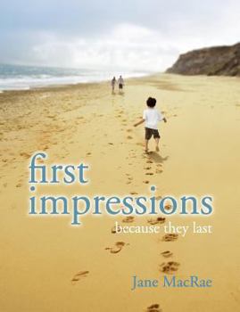 Paperback First Impressions: Because they Last Book