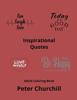 Paperback Inspirational Quotes: Adult Coloring Book