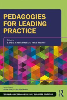 Paperback Pedagogies for Leading Practice Book