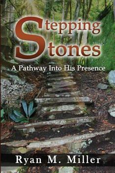 Paperback Stepping Stones: A Pathway into His Presence Book