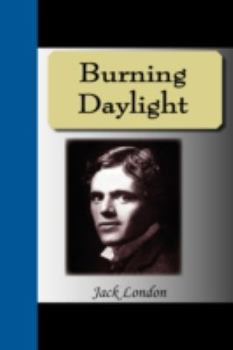 Burning Daylight