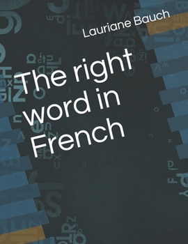Paperback The right word in French Book