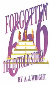 Paperback Forgotten 666: The Untold Story Book