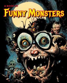 Paperback A Book of Funny Monsters Book